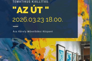 AMRE: “Az Út” – tematikus kiállítás